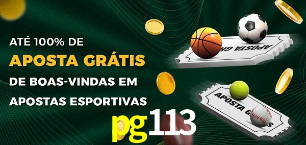 pg113 Ate 100% de Aposta Gratis